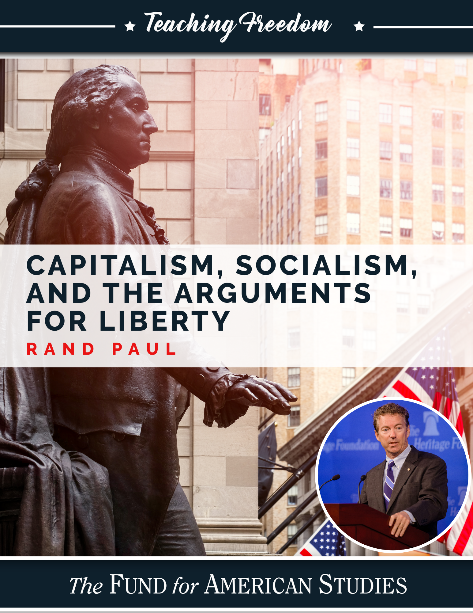 Capitalism, Socialism, and the Arguments for Liberty